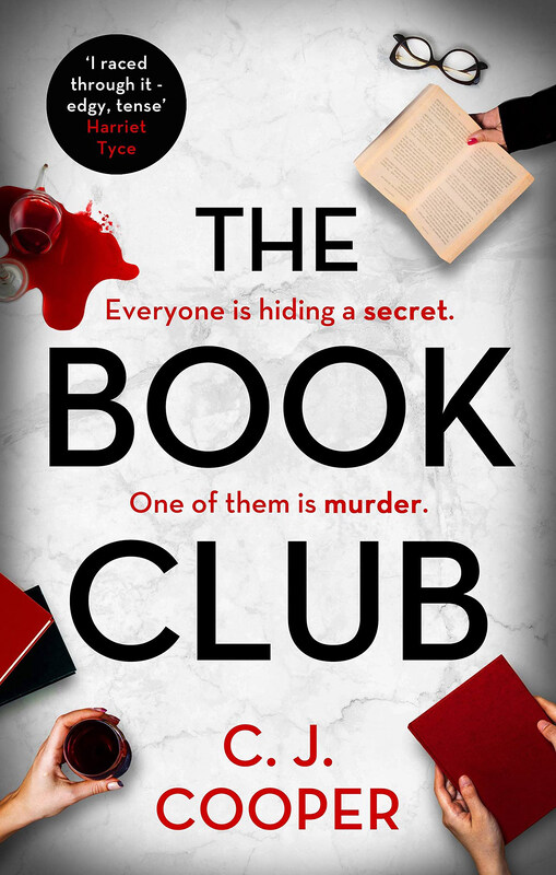 

The Book Club: An Absolutely Gripping Psychological Thriller with a Killer Twist, Paperback Book, By: C. J. Cooper