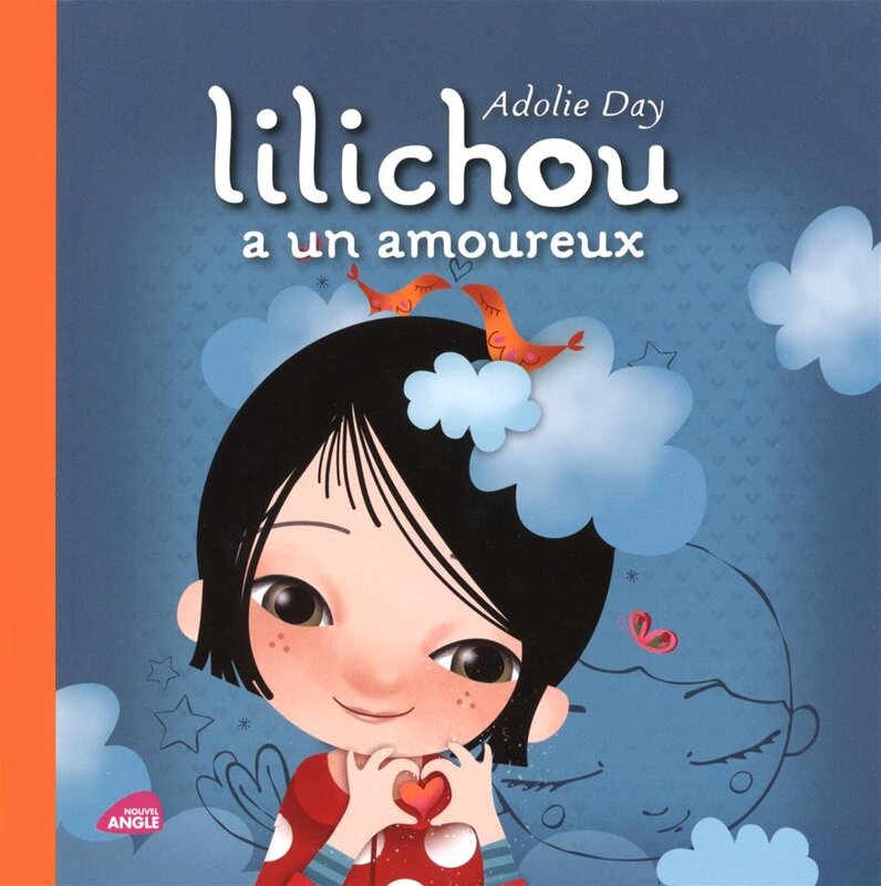 Lilichou a Un Amoureux, Hardcover Book, By: Adolie Day