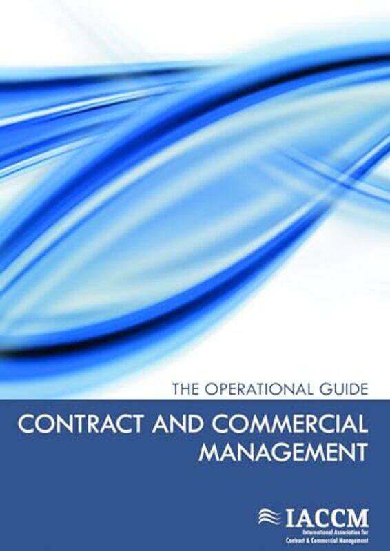 

Contract and Commercial Management by Karen CardozoKatherine KearnsShannan Palma-Paperback