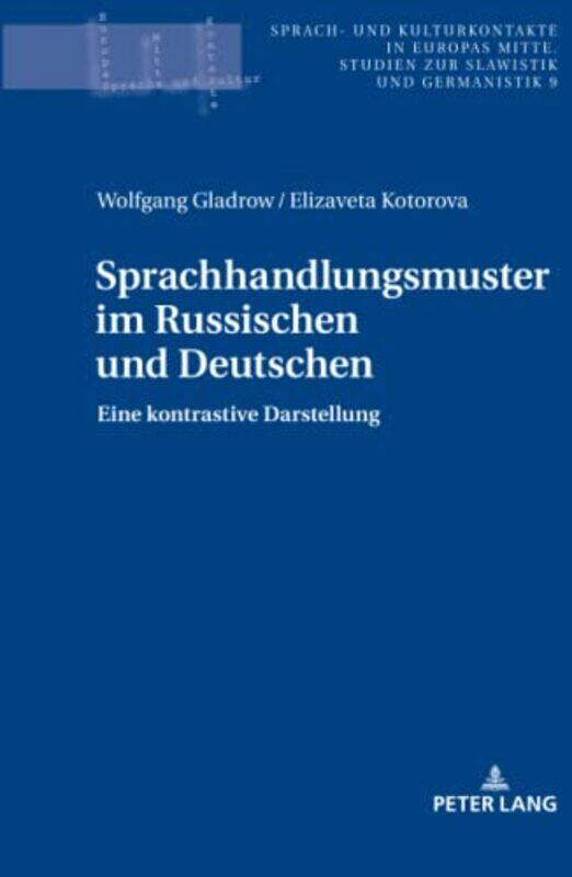 

Sprachhandlungsmuster im Russischen und Deutschen by Martin Cannon-Hardcover