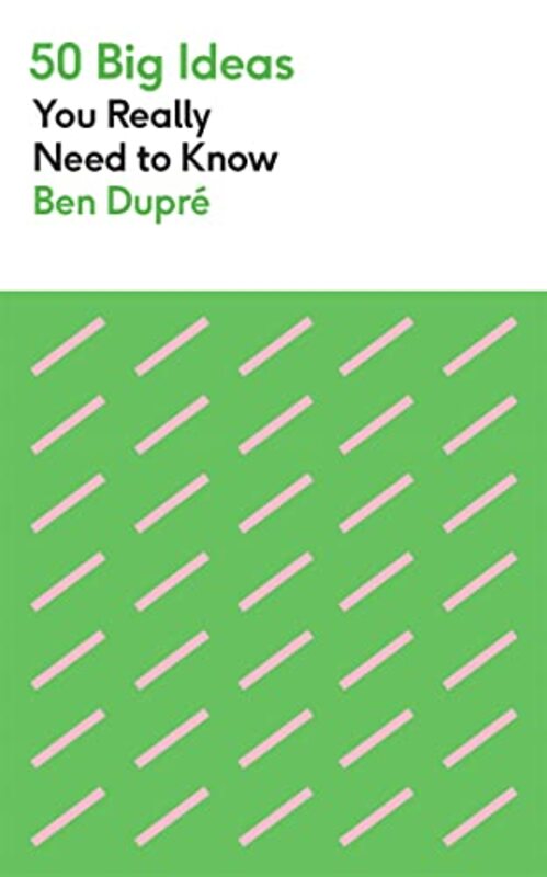 50 Big Ideas You Really Need to Know by Ben Dupre-Paperback