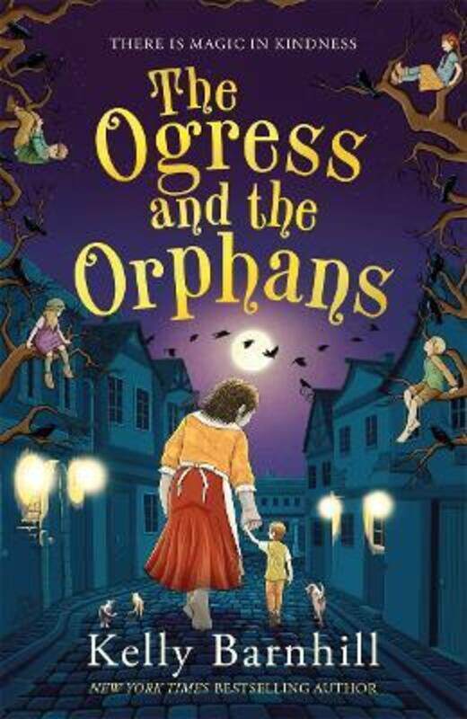 

The Ogress and the Orphans.paperback,By :Barnhill, Kelly