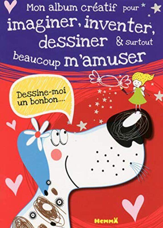 

Mon album cr atif pour d lirer inventer et surtout beaucoup mamuser !,Paperback by Hemma