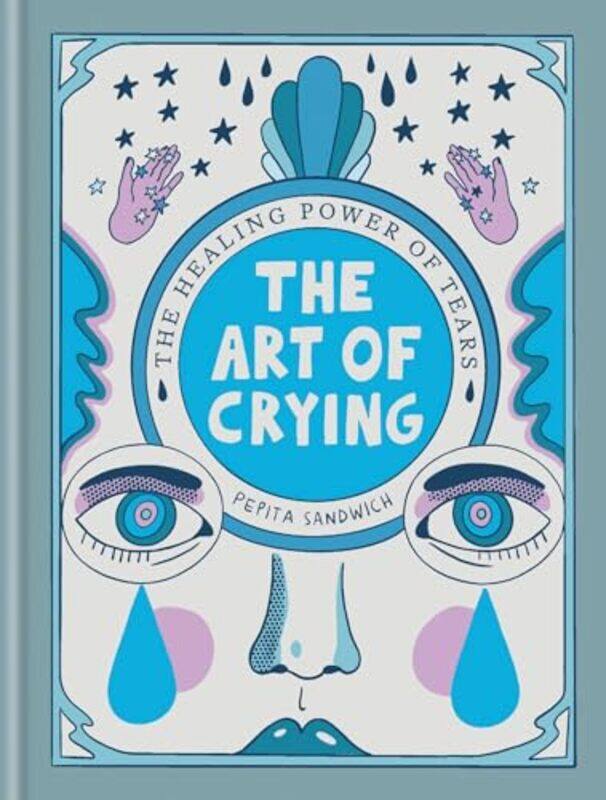 

The Art of Crying by Pepita Sandwich-Hardcover