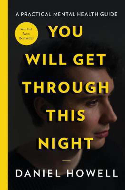 You Will Get Through This Night, Hardcover Book, By: Daniel Howell