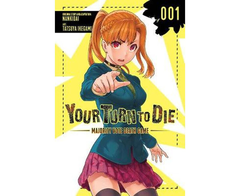 

Your Turn to Die Vol. 1, Paperback Book, By: Tatsuya Ikegami