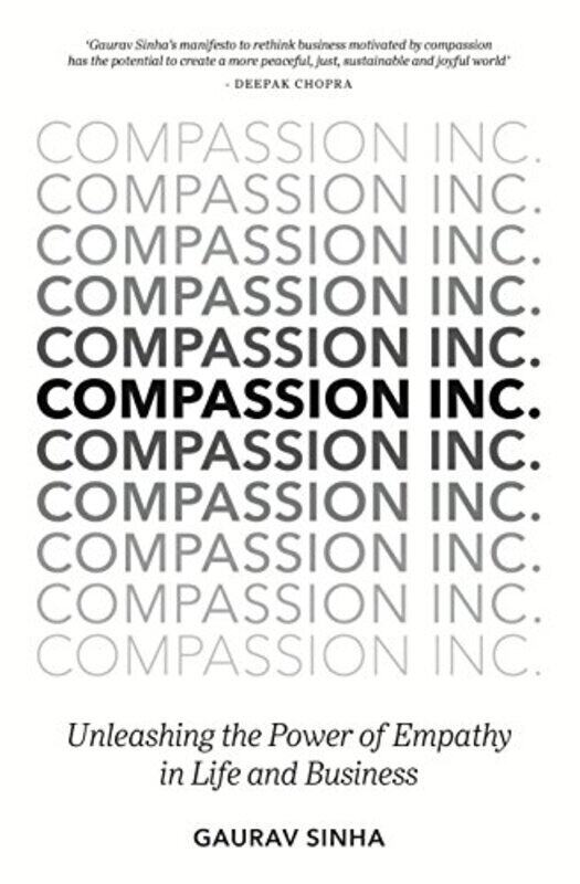 

Compassion Inc., Hardcover, By: Gaurav Sinha