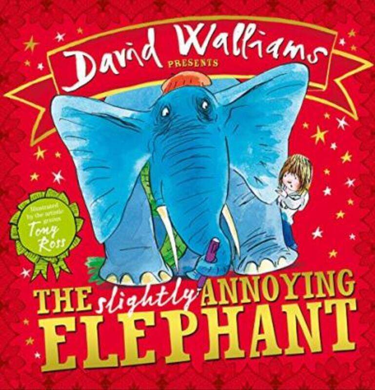 

The Slightly Annoying Elephant,Paperback,ByDavid Walliams