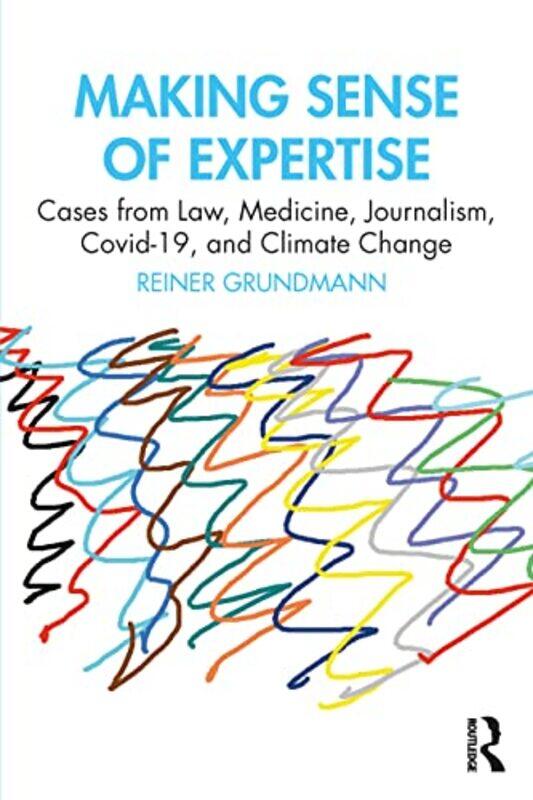 

Making Sense of Expertise by Gerfried Vogt-Mobs-Paperback