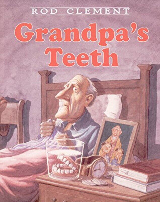 

Grandpas Teeth By Clement Rod - Paperback