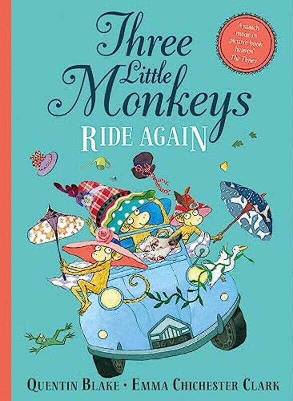 

Three Little Monkeys Ride Again by Quentin BlakeEmma Chichester Clark-Paperback