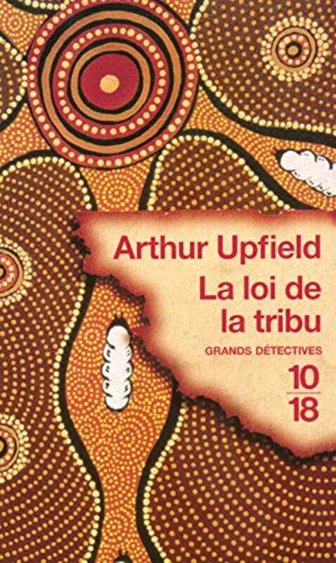 

La loi de la tribu,Paperback by Arthur Upfield
