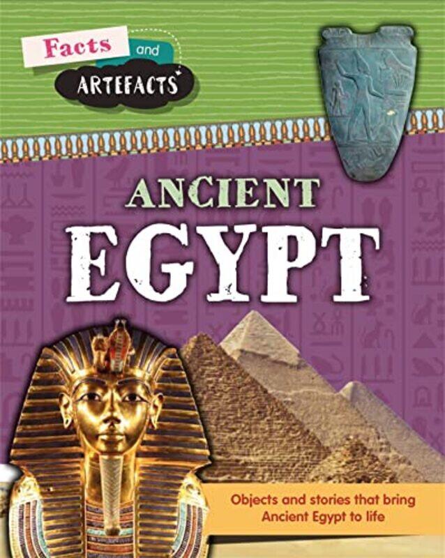 

Facts and Artefacts Ancient Egypt by Anita Croy-Paperback