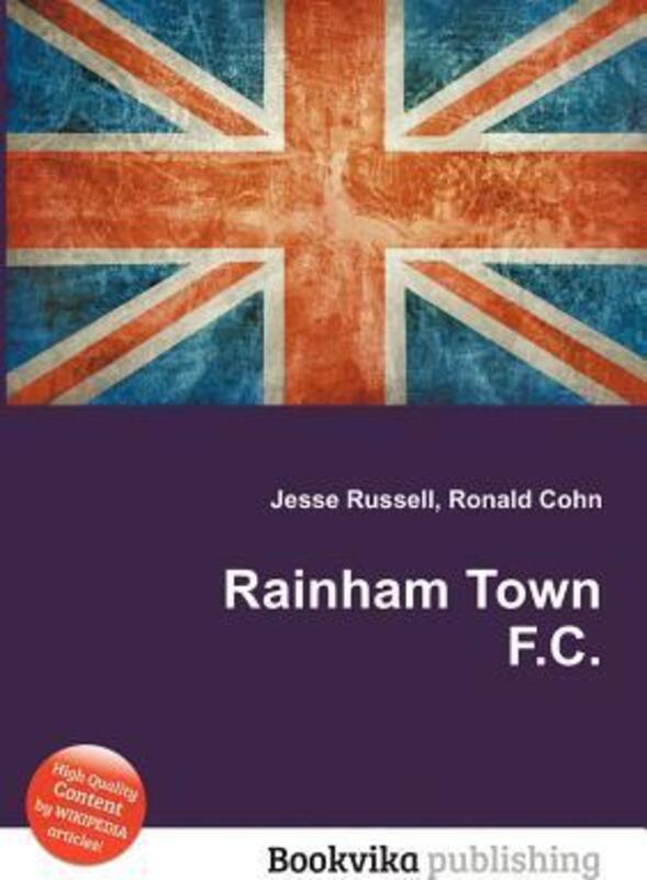 Rainham Town F.C., Paperback Book, By: Russell, Jesse Cohn, Ronald