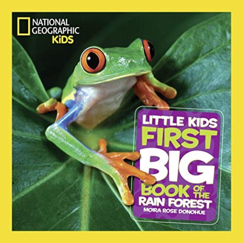 

Ngk First Big Book Of Rain Forest By National Geographic Kids Hardcover