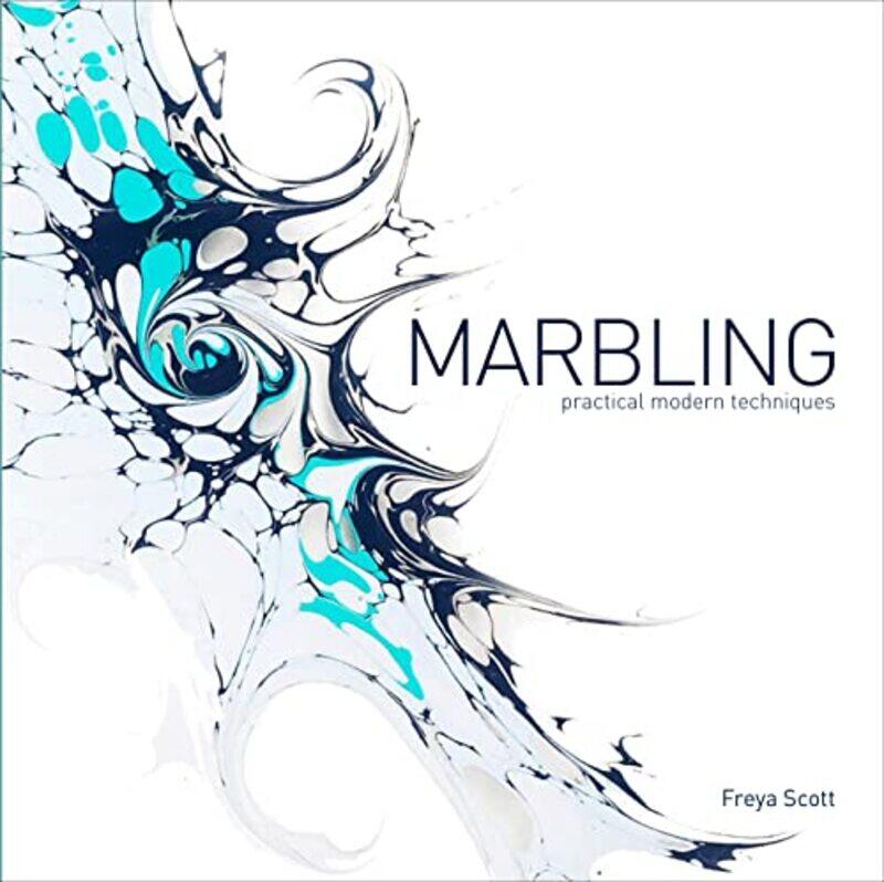 

Marbling Practical Modern Techniques By Scott Freya - Hardcover