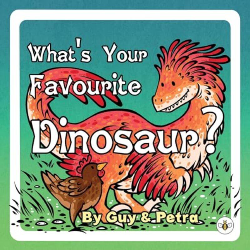 

Whats Your Favourite Dinosaur by Guy Naamati-Paperback