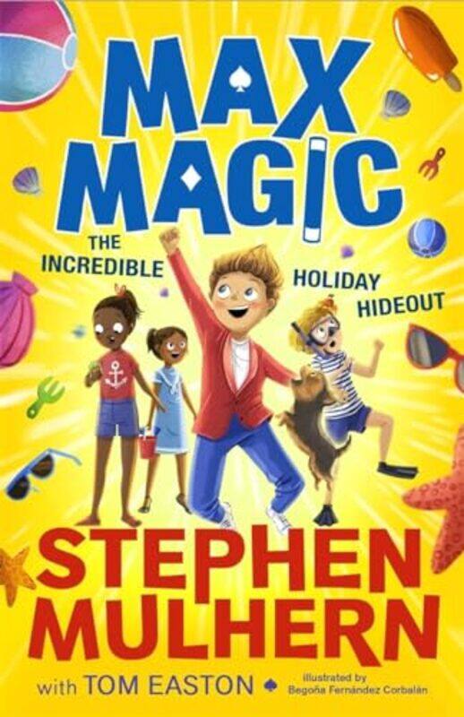 

Max Magic The Incredible Holiday Hideout Max Magic 3 by Stephen MulhernTom EastonBegona Fernandez Corbalan-Paperback