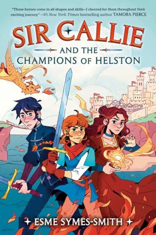 

Sir Callie and the Champions of Helston by Esme Symes-Smith-Paperback