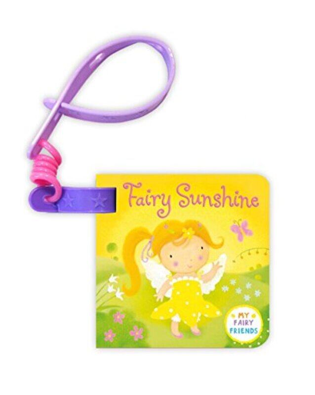 

Buggy Buddies Fairy Sunshine, Board Book, By: Sanja Rescek