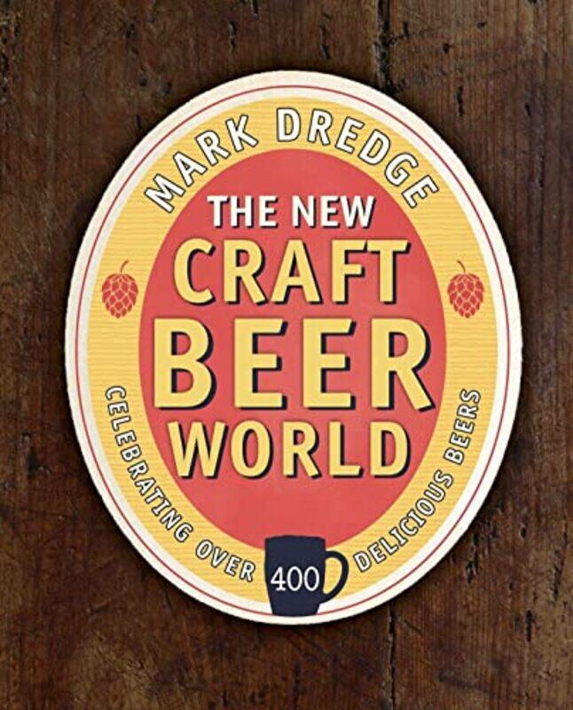 

The New Craft Beer World by Mark Dredge-Hardcover