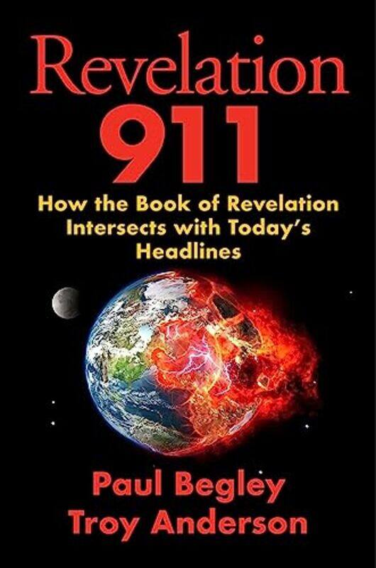

Revelation 911 By Begley Paul - Hardcover