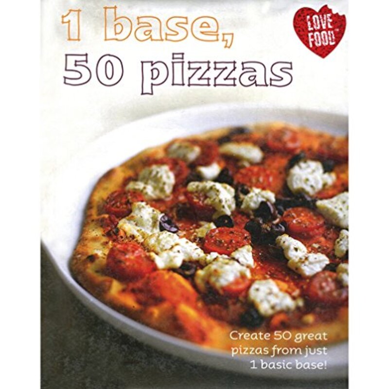 1 Base 50 Pizzas, Hardcover Book, By: Parragon Book Service Ltd