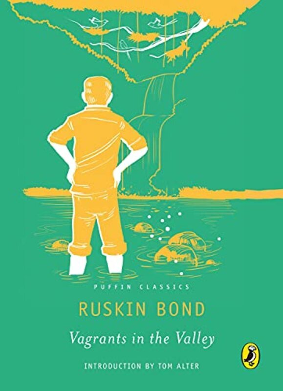 

Puffin Classics: Vagrants in the Valley Paperback by Ruskin Bond