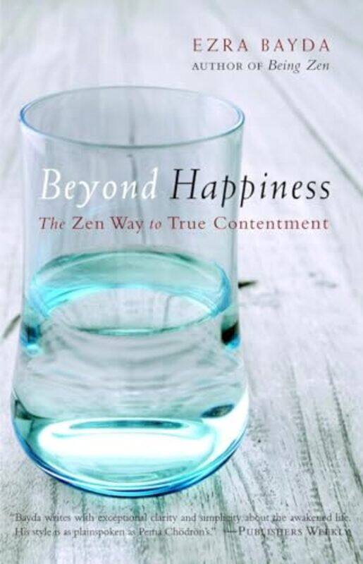 

Beyond Happiness by Ezra Bayda-Paperback