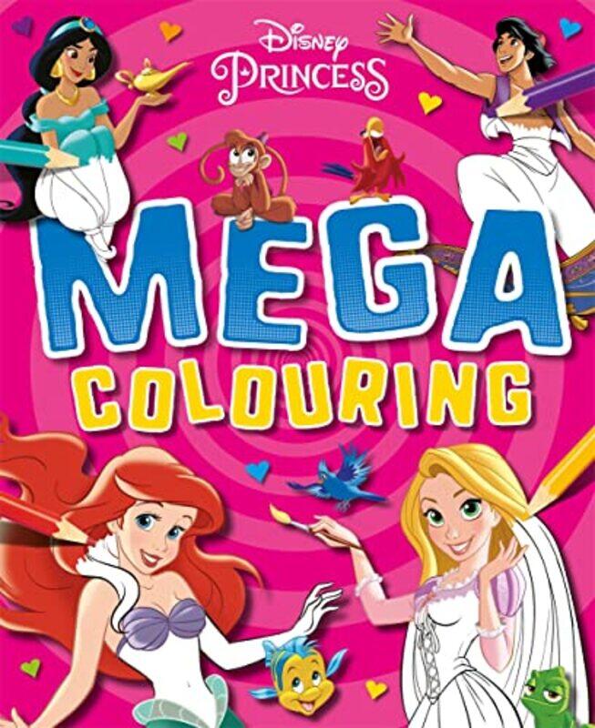 

Disney Princess Mega Colouring by Walt Disney-Paperback