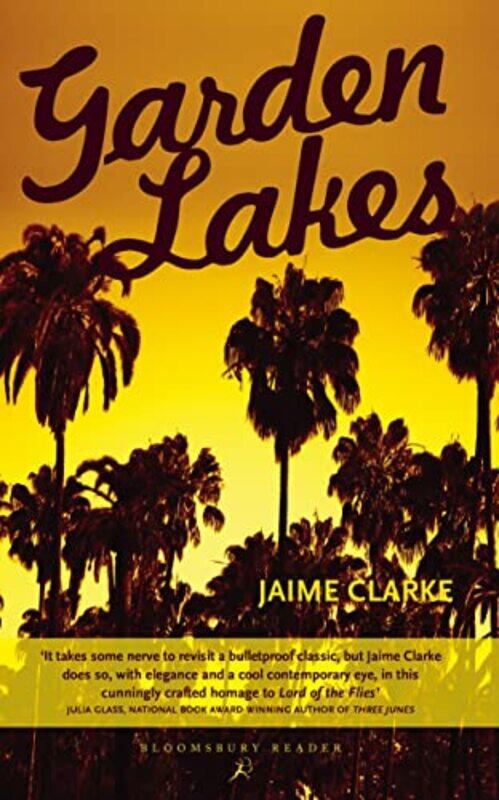 

Garden Lakes by Jaime Clarke-Paperback