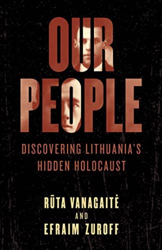 

Our People by Ruta VanagaiteEfraim Zuroff-Hardcover