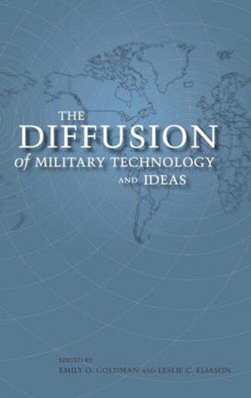 

The Diffusion of Military Technology and Ideas by Alison Hawes-Hardcover