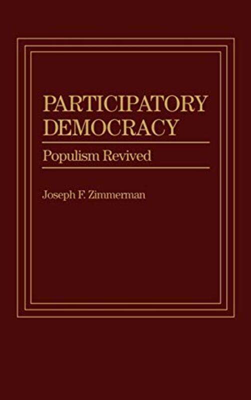 

Participatory Democracy by Joseph F Zimmerman-Hardcover