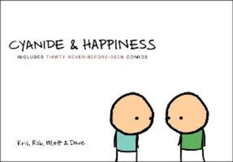 

^(D) Cyanide and Happiness.paperback,By :Kris, Rob, Matt and Dave