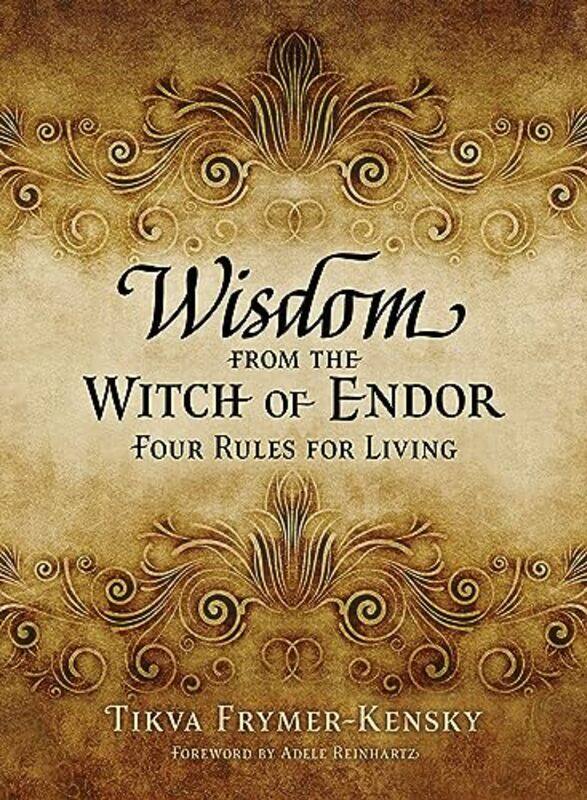 

Wisdom From The Witch Of Endor by Tikva Frymer-Kensky-Paperback