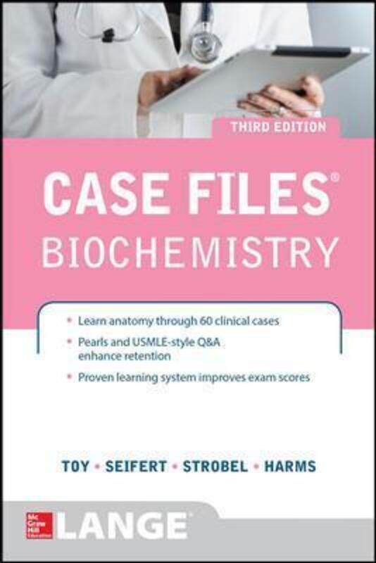 

Case Files Biochemistry 3/E,Paperback,ByToy, Eugene - Seifert, William - Strobel, Henry - Harms, Konrad