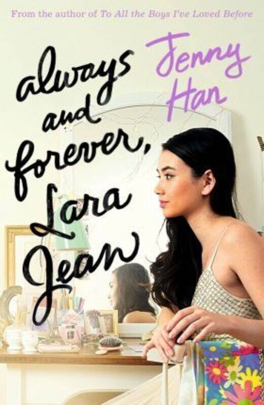 

Always and Forever, Lara Jean,Paperback,ByHan, Jenny