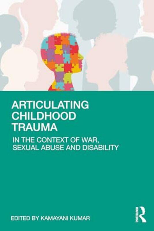 

Articulating Childhood Trauma by Rubika BalendraLakhan AjmeriaPhilip GP Registrar Yorkshire Deanery Leeds UK Xiu-Paperback