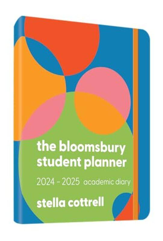

The Bloomsbury Student Planner 20242025 By Cottrell, Stella -Paperback