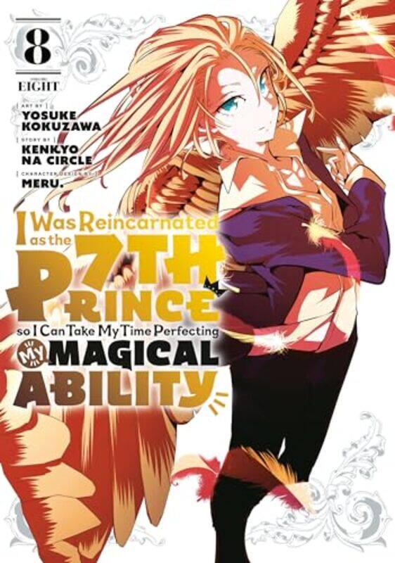 

I Was Reincarnated as the 7th Prince so I Can Take My Time Perfecting My Magical Ability 8 by Yosuke Kokuzawa-Paperback