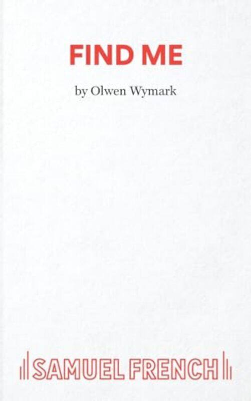 

Find ME by Olwen Wymark-Paperback