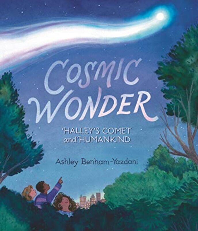 

Cosmic Wonder Halleys Comet and Humankind by Carolyn Cinami DeCristofanoMichael Caroll-Hardcover