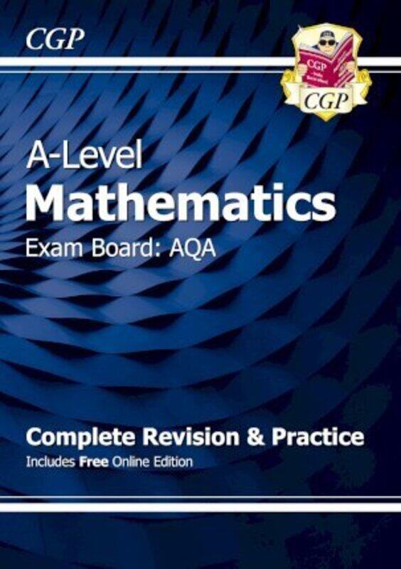 

New A-Level Maths AQA Complete Revision & Practice (with Online Edition & Video Solutions)