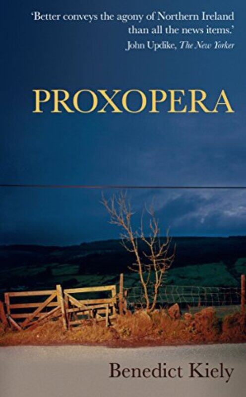 

Proxopera by Benedict Kiely-Paperback