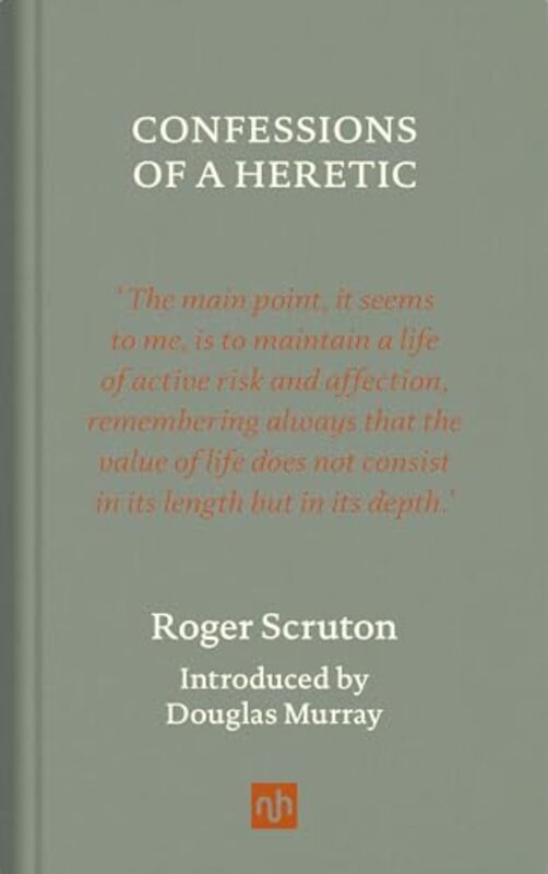 Confessions of a Heretic Revised Edition by Roger Scruton-Hardcover