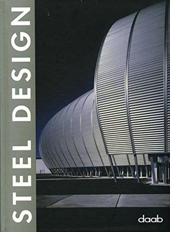

Steel Design, Paperback, By: Daab
