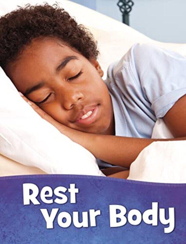 

Rest Your Body by Martha E H Rustad-Paperback