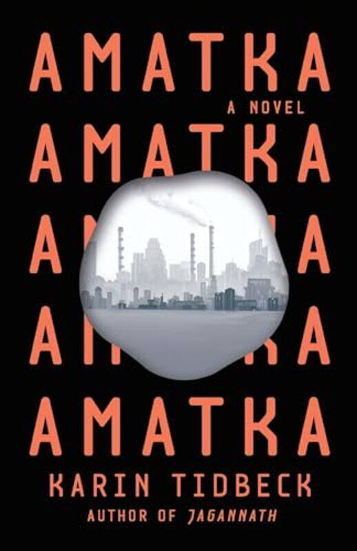 

Amatka By Tidbeck Karin - Paperback