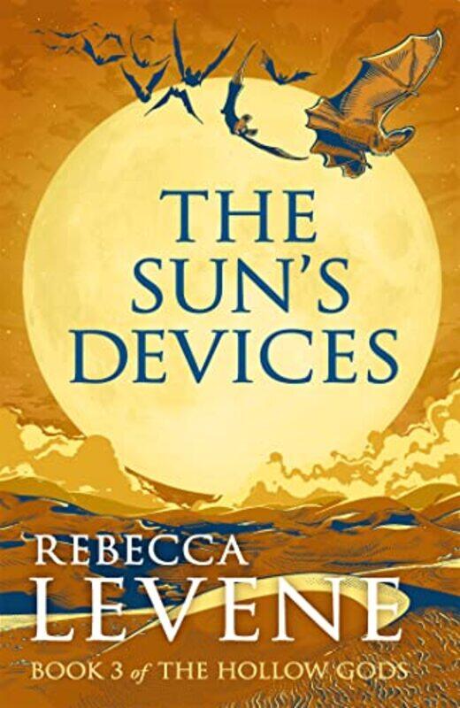 

The Suns Devices by Rebecca Levene-Hardcover